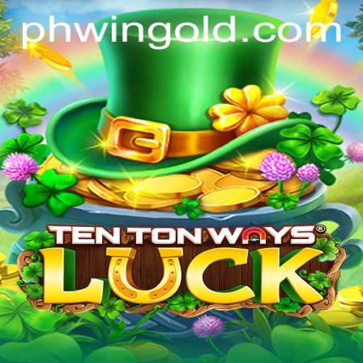 Exploring the Exciting World of TenTonWaysLuck and Phwin