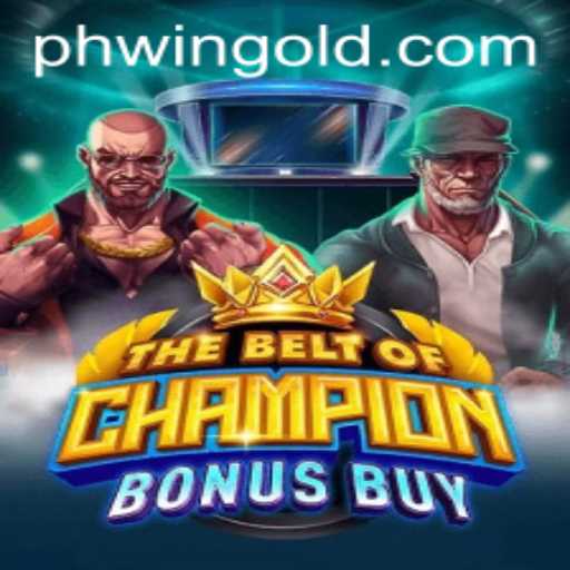 TheBeltOfChampionBonusBuy: A Riveting New Gaming Experience with Phwin